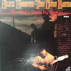 Alex Harvey - The New Band - The Mafia Stole My Guitar FLAC album