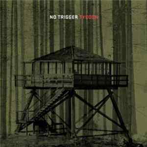 No Trigger - Tycoon FLAC album