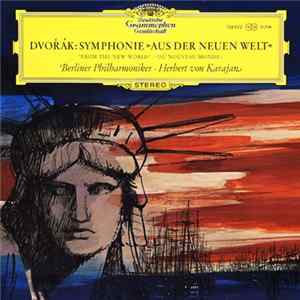 Dvořák - Berliner Philharmoniker ∙ Herbert von Karajan - Symphonie "Aus Der Neuen Welt" FLAC album