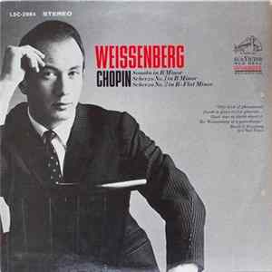 Weissenberg - Chopin - Sonata In B Minor / Scherzo No. 1 In B Minor / Scherzo No. 2 In B-Flat Minor FLAC album