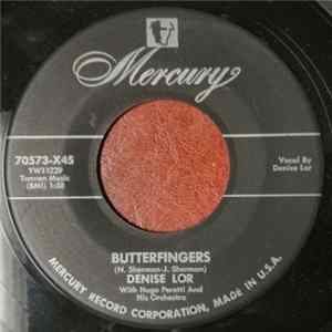 Denise Lor With Hugo Peretti And His Orchestra - Butterfingers / The Man I've Been Looking For FLAC album