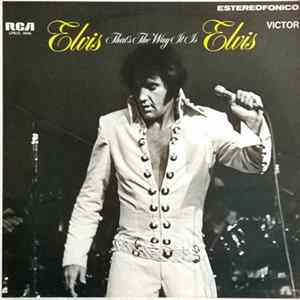 Elvis Presley - That's The Way It Is FLAC album