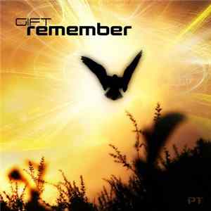 Gift - Remember FLAC album