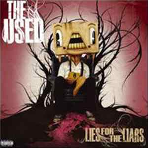 Used, The - Lies For The Liars FLAC album