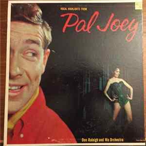 Don Raleigh & His Orchestra - Vocal Highlights From Pal Joey FLAC album