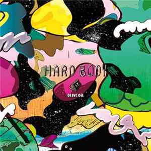 Olive Oil - Hard Body FLAC album