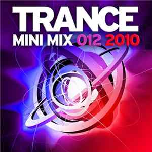 Various - Trance Mini Mix 012-2010 FLAC album