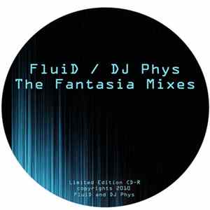FluiD , DJ Phys - The Fantasia Mixes FLAC album