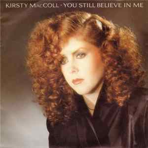 Kirsty MacColl - You Still Believe In Me FLAC album