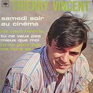 Thierry Vincent - Samedi Soir Au Cinéma FLAC album