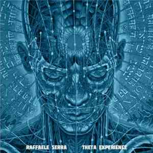 Raffaele Serra - Theta Experience RM FLAC album