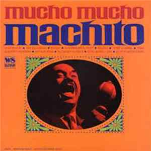 Machito - Mucho Mucho Machito FLAC album