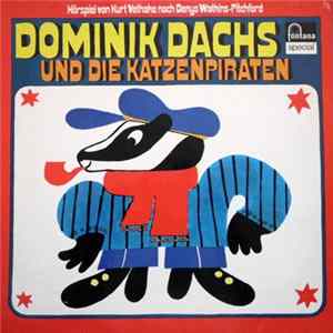 Kurt Vethake - Dominik Dachs Und Die Katzenpiraten FLAC album