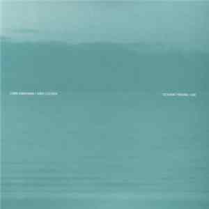 Chris Abrahams / Mike Cooper - Oceanic Feeling-Like FLAC album