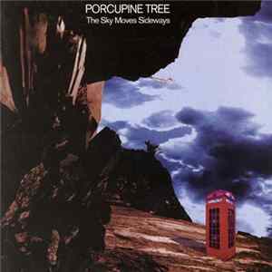 Porcupine Tree - The Sky Moves Sideways FLAC album