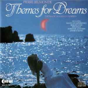 Pierre Belmonde - Themes For Dreams (The Magic Sound Of Panpipes) FLAC album