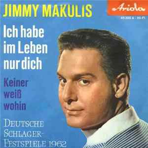Jimmy Makulis - Ich Habe Im Leben Nur Dich FLAC album