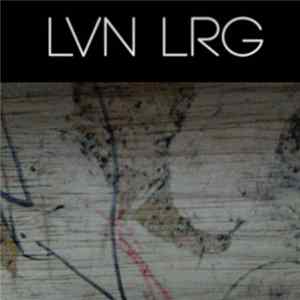 LRG - LVN LRG FLAC album