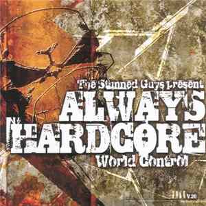 The Stunned Guys - Always Hardcore V.20 - World Control FLAC album