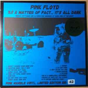 Pink Floyd - As A Matter Of Fact... It's All Dark FLAC album