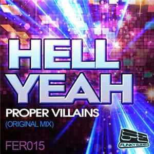 Proper Villains - Hell Yeah FLAC album