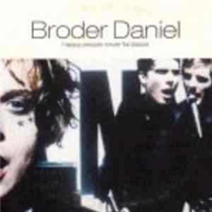 Broder Daniel - Happy People Never Fantasize FLAC album