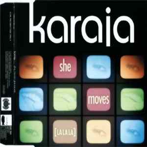 Karaja - She Moves (La La La) FLAC album