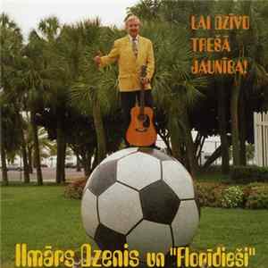 Ilmārs Dzenis Un Florīdieši - Lai Dzīvo Trešā Jaunība! FLAC album