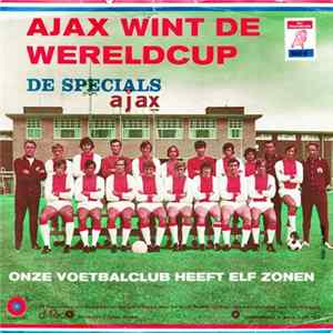 De Specials - Ajax Wint De Wereldcup FLAC album