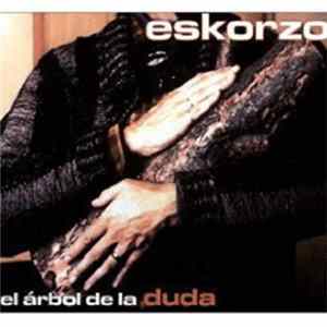 Eskorzo - El Árbol De La Duda FLAC album