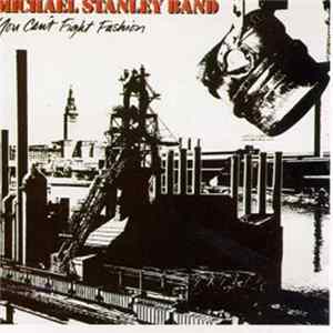 Michael Stanley Band - You Can't Fight Fashion FLAC album