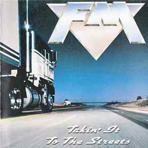 FM - Takin' It To The Streets FLAC album