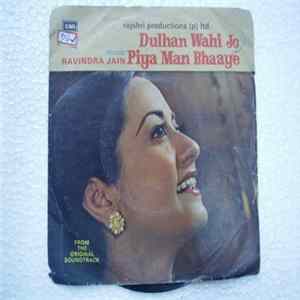 Ravindra Jain - Dulhan Wahi Jo Piya Man Bhaye FLAC album