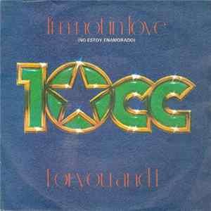 10cc - I'm Not In Love = No Estoy Enamorado FLAC album