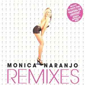 Monica Naranjo - Monica Naranjo - Remixes FLAC album