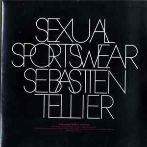 Sebastien Tellier - Sexual Sportswear FLAC album