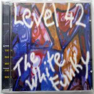 Level 42 - The White Funky FLAC album