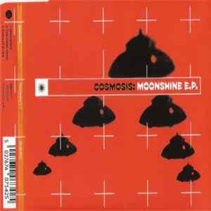 Cosmosis - Moonshine E.P. FLAC album