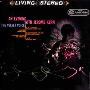 Jerome Kern - An Evening With Jerome Kern FLAC album