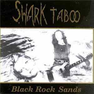 Shark Taboo - Black Rock Sands FLAC album