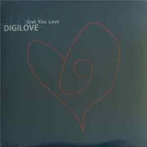 DiGiLove - Give You Love FLAC album