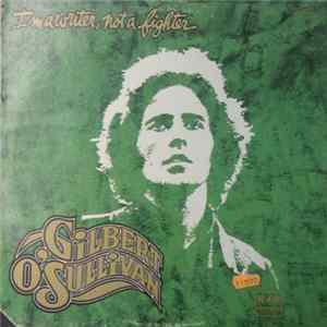 Gilbert O'Sullivan - I'm A Writer, Not A Fighter FLAC album