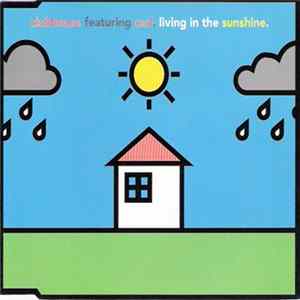 Clubhouse Featuring Carl - Living In The Sunshine FLAC album