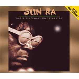 Sun Ra - Outer Spaceways Incorporated FLAC album