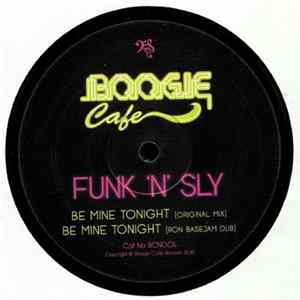 Funk'n'Sly - Be Mine Tonight EP FLAC album