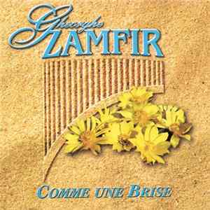 Gheorghe Zamfir Et Orchestre - Comme Une Brise FLAC album