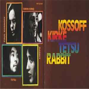 Kossoff, Kirke, Tetsu & Rabbit - Kossoff, Kirke, Tetsu & Rabbit FLAC album