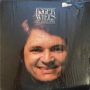 Roger Wiles - It's A Love Song FLAC album