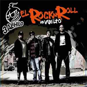 3 Al Hilo - El Rock N' Roll Ha Vuelto FLAC album