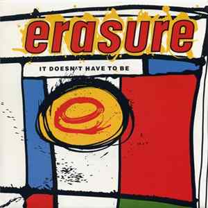 Erasure - It Doesn't Have To Be FLAC album